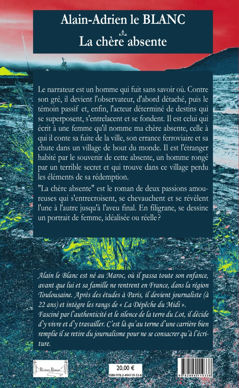 Quatrième de couverture de La Chère Absente de Alain-Adrien le Blanc